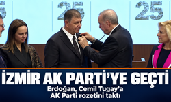 Tarihte ilk: İzmir AK Parti'ye geçti.. Cemil Tugay'a rozeti takıldı!