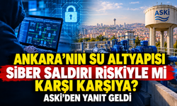 Ankara'nın su altyapısı siber saldırı riskiyle mi karşı karşıya? ASKİ'den yanıt geldi