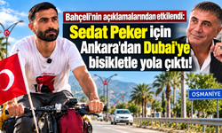 Bahçeli'nin açıklamalarından etkilendi: Sedat Peker için Ankara'dan Dubai'ye bisikletle yola çıktı!