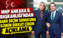 Ankara 2 No'lu Barosu'nda seçim sonuçlandı: MHP Ankara İl Başkanlığı'ndan dikkat çeken açıklama