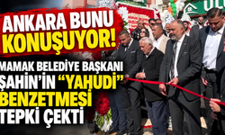 Ankara bunu konuşuyor! Mamak Belediye Başkanı Şahin'in "Yahudi" benzetmesi tepki çekti