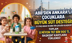 Ankara’da 26 bin 648 aileyi ilgilendiriyor! ABB’den süt desteği