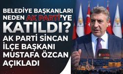 Ankara’da belediye başkanları neden AK Parti’ye geçiyor? Mustafa Özcan o detayı anlattı