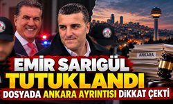 Emir Sarıgül tutuklandı, dosyada Ankara ayrıntısı dikkat çekti