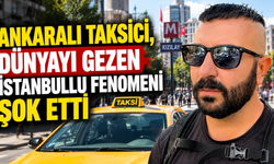 Ankara'nın taksicisi kısa mesafe demedi! Fenomen yaşadığı şaşkınlığı paylaştı