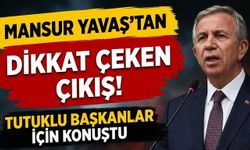 Mansur Yavaş’tan tutuklu belediye başkanları için dikkat çeken çıkış
