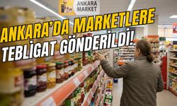 Ankara'da marketlere tebligat gönderildi! Vatandaşların tepkisine neden olan uygulama kaldırıldı
