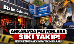 Ankara'da pavyonlara sıkı takip! İki işletme hakkında yıkım kararı