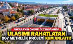 Ankara’nın önemli güzergâhında ulaşımı rahatlatan 967 metrelik projeyi KGM anlattı!