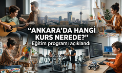 Ankara'da kurs arayanlara müjde! Hangi ilçede hangi eğitimler verilecek?