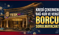 Esnafın krediye ulaşmasını zorlaştıran iki şart kaldırıldı!