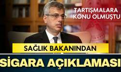 Tartışmalara konu olmuştu... Sağlık bakanından sigarayla ilgili yeni açıklama!