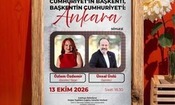 Ankara’nın başkent oluşu bu söyleşide konuşulacak