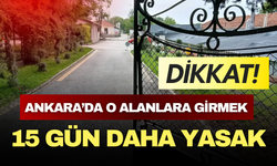 Ankara’da ormanlara giriş yasağı uzatıldı: İşte 15 Ekim’e kadar açık olan alanlar