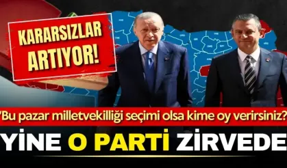 CHP anketlerde zirvede! Kararsızlar ve sandığa gitmeyenler artıyor