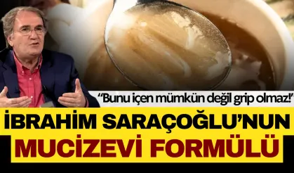 İbrahim Saraçoğlu gizli formülünü verdi: Bunu içen grip olmuyor!