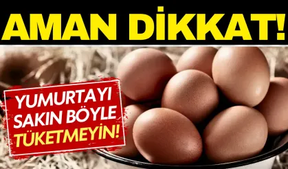 Yumurtayı böyle tüketenler dikkat: Kansere davetiye çıkarıyor!