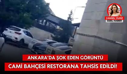 Ankara’da Şok Eden Görüntü: Cami Bahçesi Restorana Tahsis Edildi!