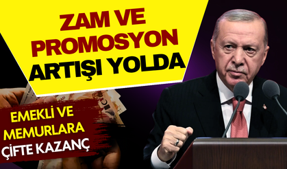Temmuz'da emekli ve memurlara çifte kazanç: Zam ve promosyon artışı yolda!