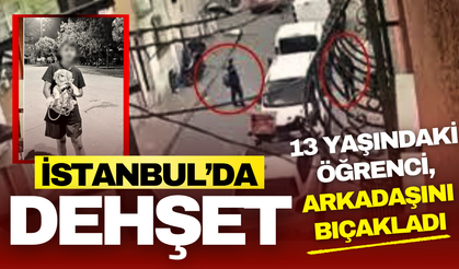 Beyoğlu’nda dehşet: 13 yaşındaki öğrenci arkadaşını boynundan bıçakladı
