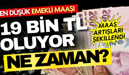 Yeni yılda maaşlar değişiyor: En düşük emekli aylığı 19 bin TL’ye dayandı!