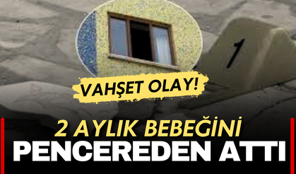 Diyarbakır’da korkunç olay: Sinir krizi geçiren anne 2 aylık bebeğini pencereden attı!