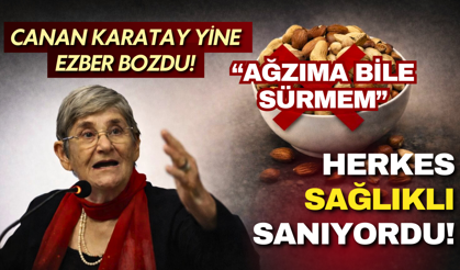 Canan Karatay “Ağzıma bile sürmem” deyip o kuruyemişi kara listesine aldı