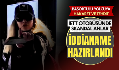 İETT’de “savcıyım” diyerek yolcuya tehdit eden kadın hakkında iddianame: 3 yıla kadar hapis istendi