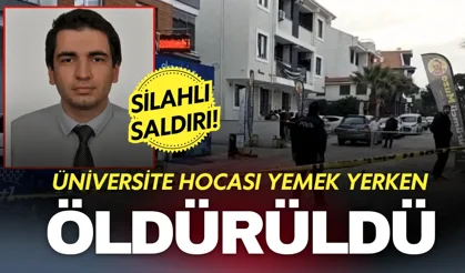 Balıkesir’de silahlı saldırı! Üniversite hocası yemek yerken öldürüldü