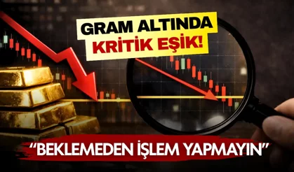 Gram altında kritik eşik! Uzman isimden "beklemeden işlem yapmayın" uyarısı