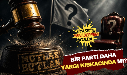 Siyasette yeni deprem yolda! Bir parti için daha mutlak butlan geliyor!