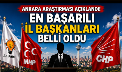 Ankara araştırması açıklandı! En başarılı il başkanları belli oldu