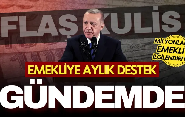 Ankara'dan flaş kulis... Emeklilere aylık 3.000 TL destek gündemde!