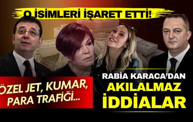 Rabia Karaca'dan o isimler hakkında akıl almaz iddialar! Özel jet, kumar, para trafiği...