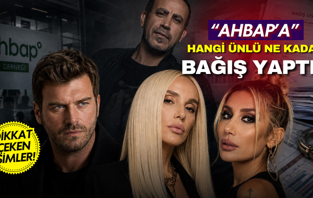 Ahbap dosyasında dikkat çeken liste! Hangi ünlü ne kadar bağış yaptı?