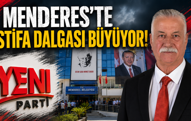 Menderes'te istifa dalgası büyüyor: Mustafa Ersoy da YENİ Parti'den ayrıldı