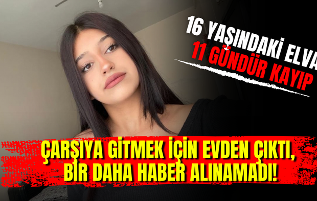 Çarşıya gitmek için evden çıktı, bir daha haber alınamadı! 16 yaşındaki Elvan kayıp