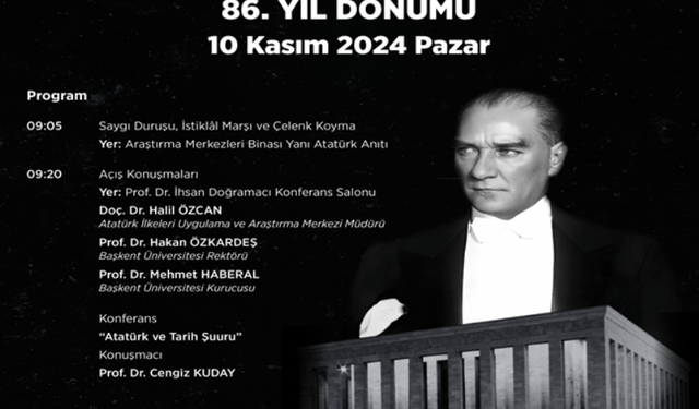 Atatürk’ün 86. Yıl anması Başkent Üniversitesi’nde yapılacak