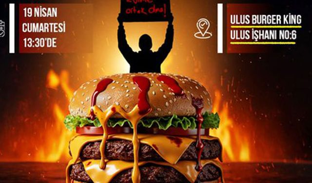 Ankara’da İsrail askerlerini besleyen Burger King önünde protesto düzenlenecek