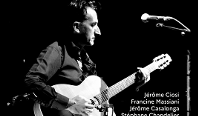 Jérôme Ciosi & Friends, “Odyssées” Etkinlikleri Kapsamında Ankara’da Sahne Alacak
