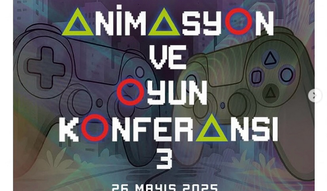 “Ankara Animasyon ve Oyun Konferansı 3” Başkent Üniversitesi’nde Gerçekleştirildi