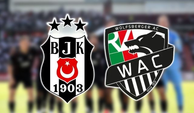 Beşiktaş-Wolfsberger hazırlık maçı ne zaman, saat kaçta ve hangi kanalda yayınlanacak?