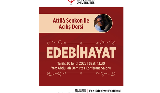 Başkent Üniversitesinde Attilâ Şenkon ile Edebihayat açılış dersi