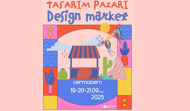 CerModern Tasarım Pazarı ziyaretçilerini bekliyor