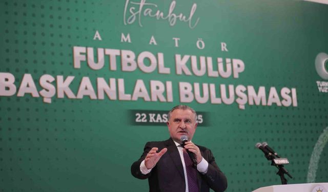 Bakan Osman Aşkın Bak’tan İstanbul amatör kulüplerine büyük müjde