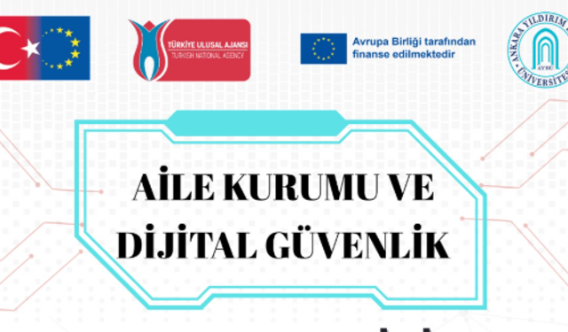 Başkent Ankara'da Aileyi Dijital Çağa Hazırlayan Proje!