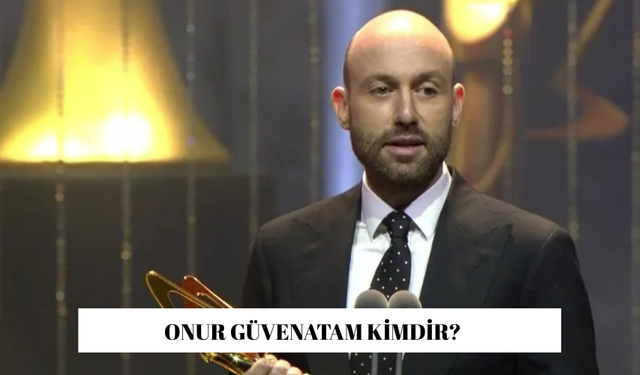 Onur Güvenatam kimdir? Hangi dizilerin yapımcısı? Onur Güvenatam eşi kimdir evli mi?