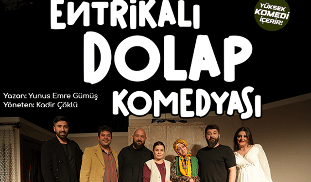 Ankara'da komedi rüzgârı: Entrikalı Dolap CerModern'de perdelerini açıyor