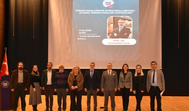 Ulusal İnsan Hakları Mekanizmaları Ufuk Üniversitesi'nde masaya yatırıldı
