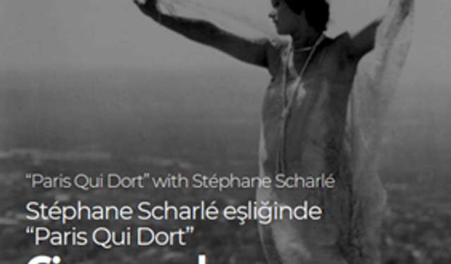 Ankara’da sessiz sinemanın kült yapıtı “Paris Qui Dort”, canlı müzik eşliğinde izleyiciyle buluşacak